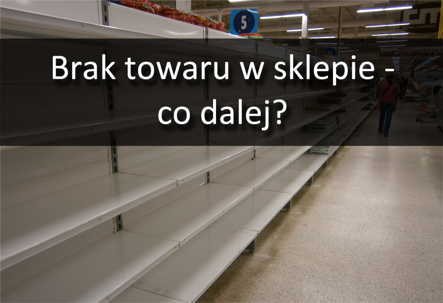 brak towaru magazyn, pusty regał sklep, błąd stanu magazynowego, niedostępny produkt online - Towar jest niedostępny – czy sprzedawca może odmówić sprzedaży