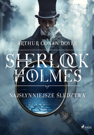 internetowy detektyw, Sherlock Holmes online, analiza recenzji internetowych - Sherlock Holmes: najsłynniejsze śledztwa Arthur Conan Doyle ...