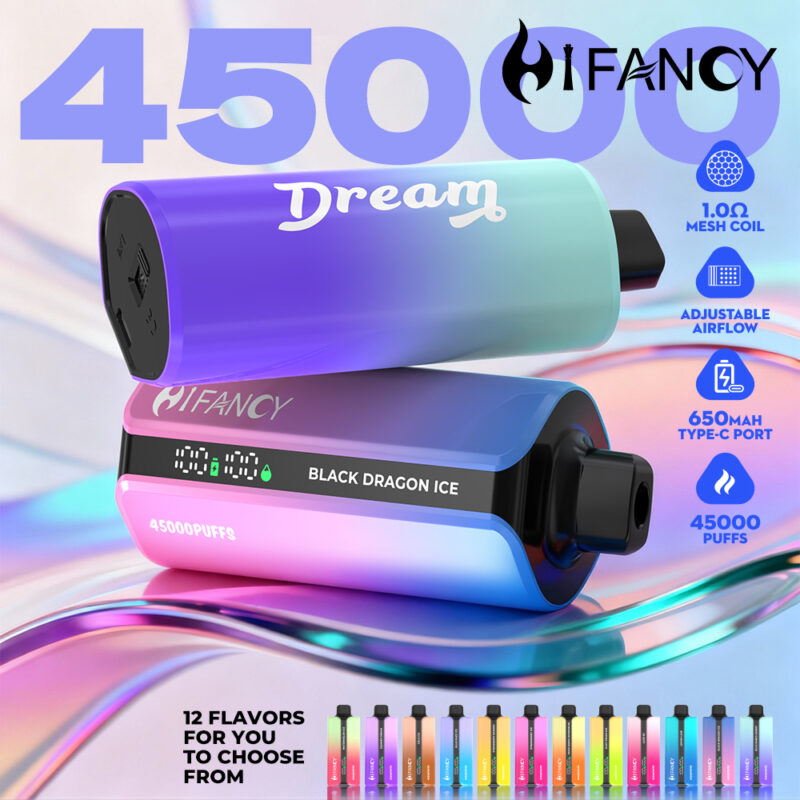 e-papierosy 30000 puffs,Hifancy Dream 45k,ranking jednorazówek,duże jednorazówki,najlepsze e-papierosy